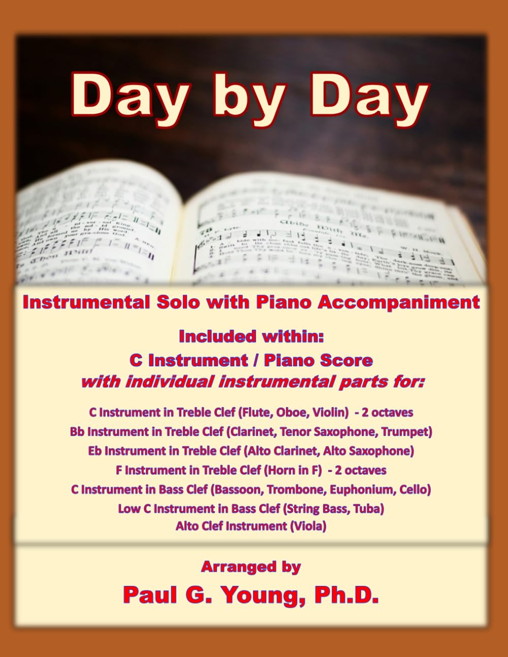 Day by Day: Instrumental Solo with Piano Accompaniment (Instrumental Solo with Piano Accompaniment Collection) baixar o livro de graça
