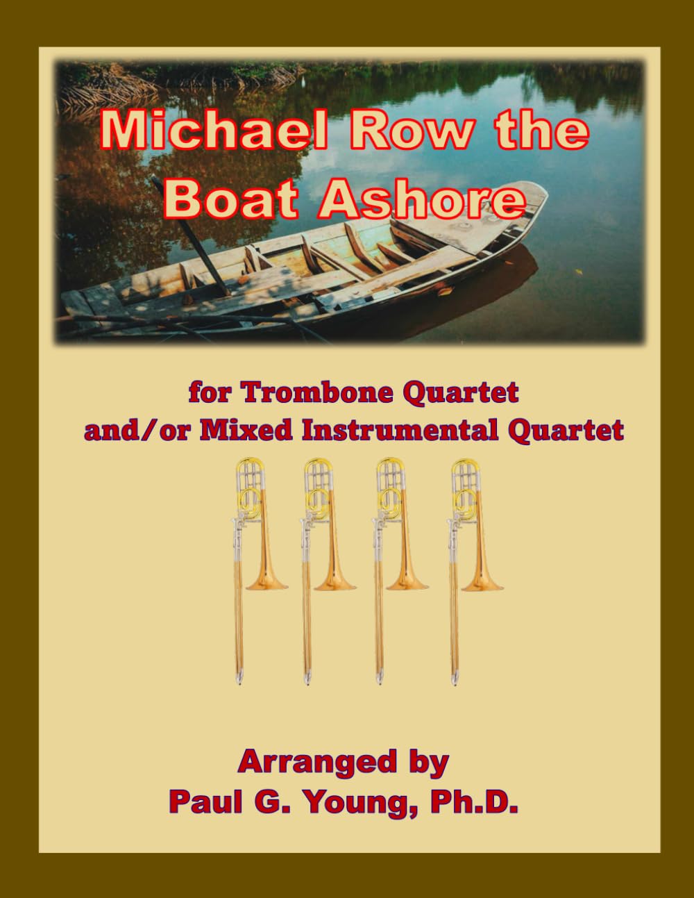 Michael Row the Boat Ashore: for Trombone Quartet and/or Mixed Instrumental Quartet (Trombone Choir Collection) baixar o livro de graça