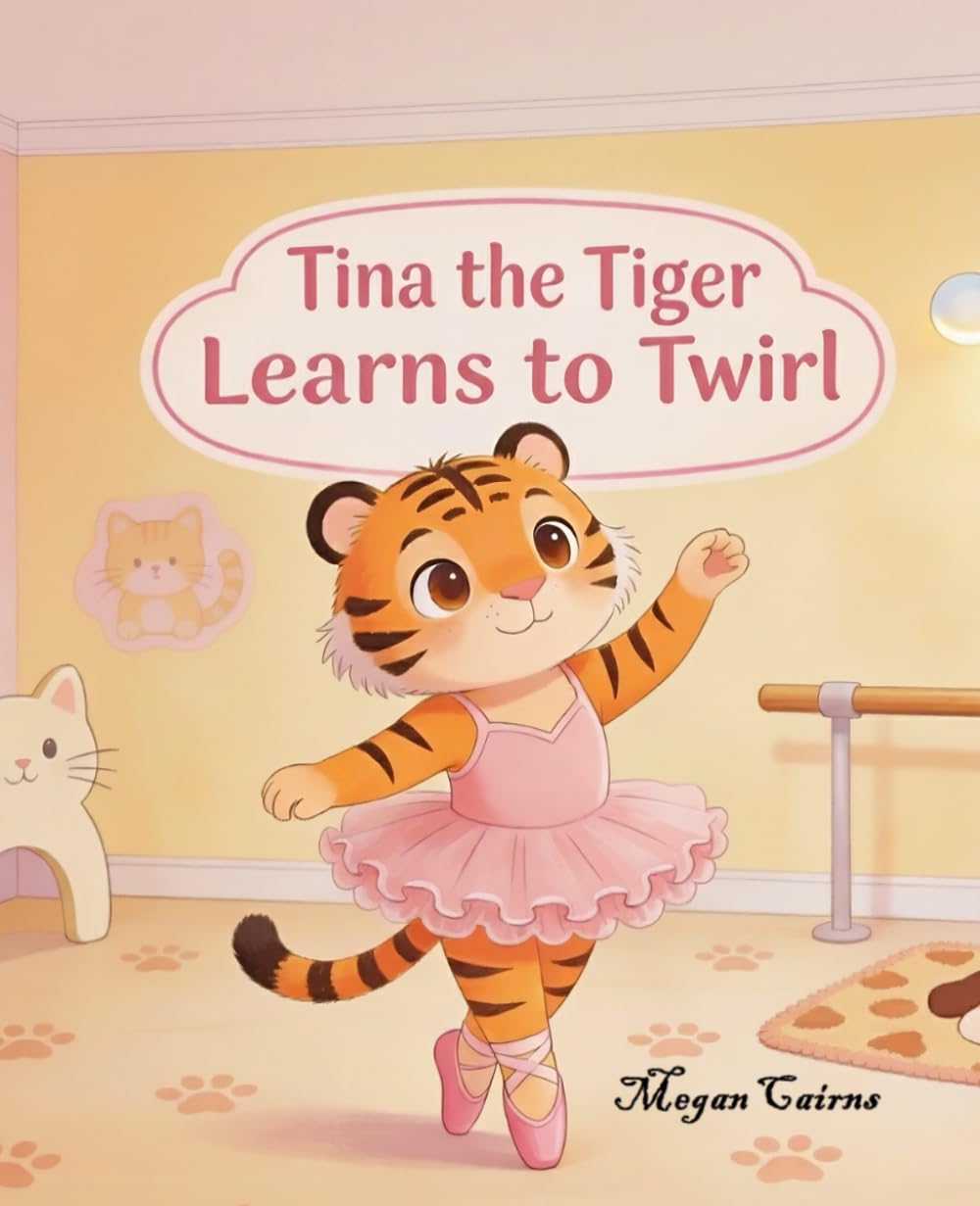 Tina the Tiger Learns to Twirl baixar o livro de graça