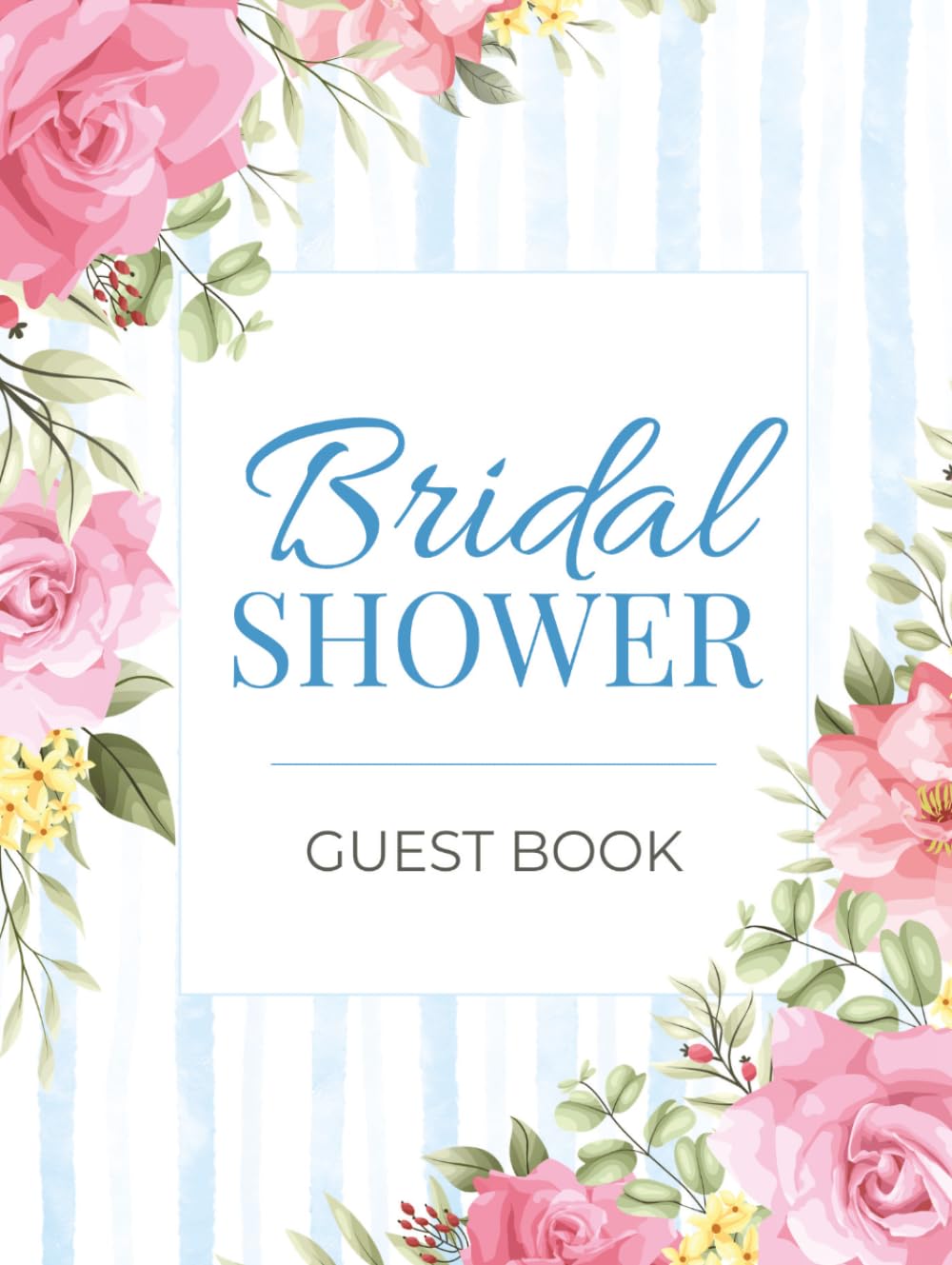 ler totalmente Bridal Shower Guest Book: Baby Blue Stripe & Pink Floral Coquette Hardcover Memory Keepsake Journal for Guests to Sign In and Record Marriage Advice,... & Photo Pages to Celebrate New Bride to Be