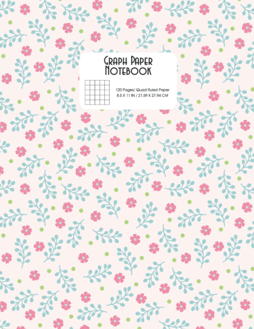 Graph Paper Notebook - 120 Pages 8.5 x 11 inch: Grid Paper Notebook, Grid Paper For Math Science, Engineering, Architects, Artists, Students| Quad Ruled 5x5 - Vol 76 (Graph Paper (5x5)) baixar o livro de graça
