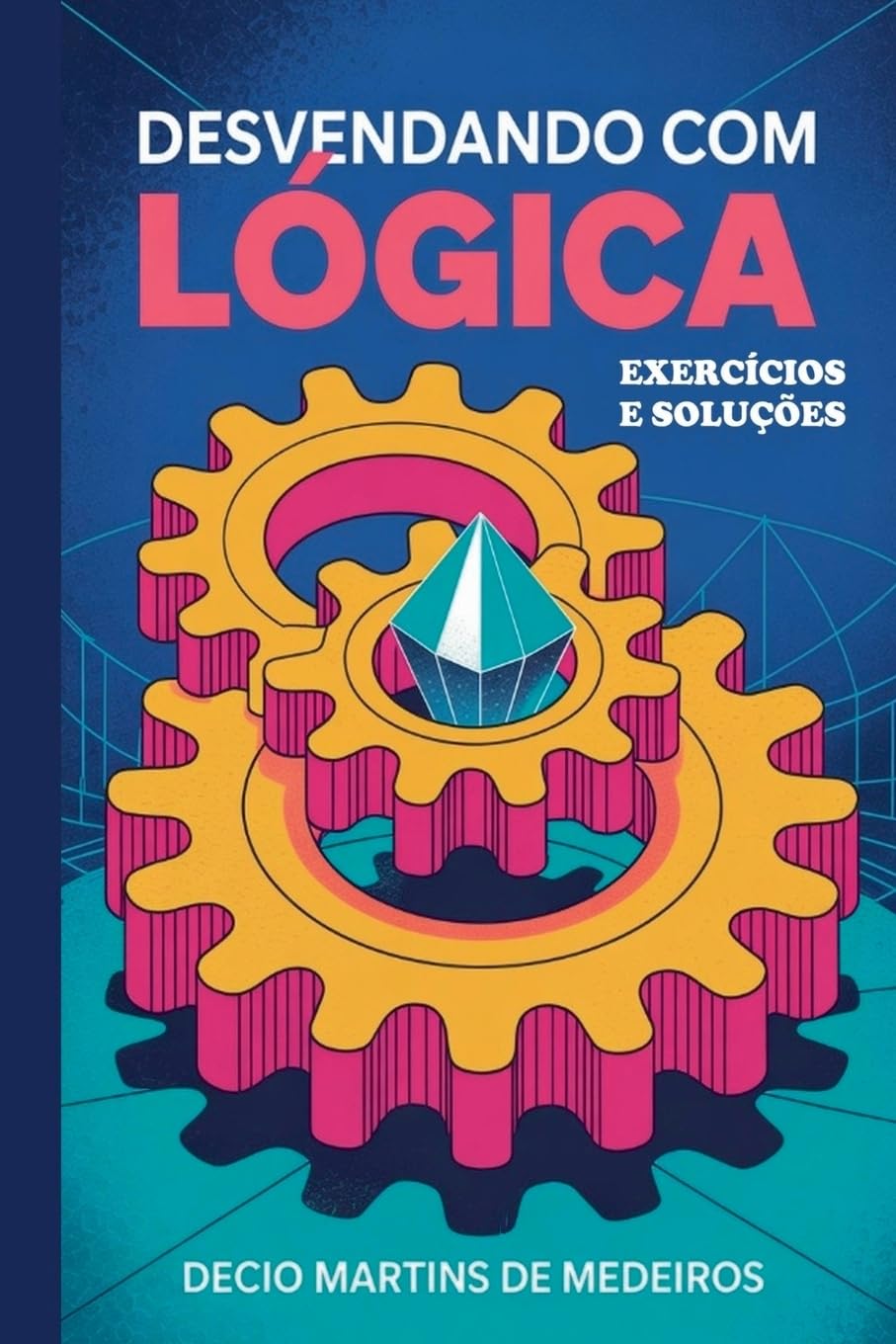 Desvendando com Lógica baixar o livro de graça