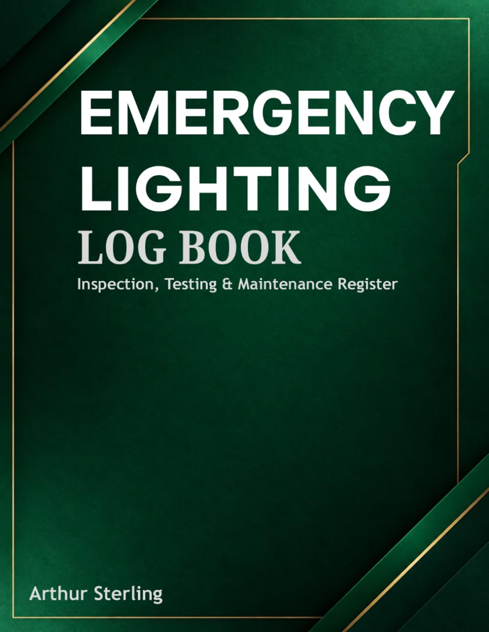 Emergency Lighting Log Book: Inspection, Testing & Maintenance Record Register for Landlords, Businesses, Schools & Commercial Properties baixar o livro de graça