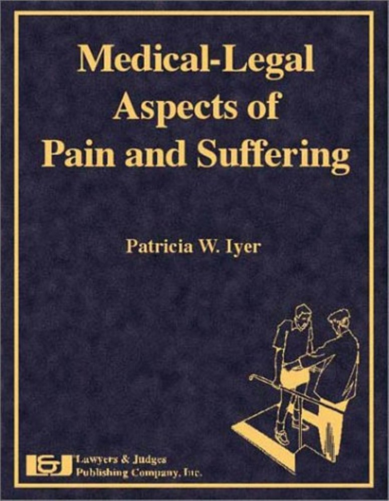 Medical-Legal Aspects of Pain and Suffering (English Edition) baixar livro de graça