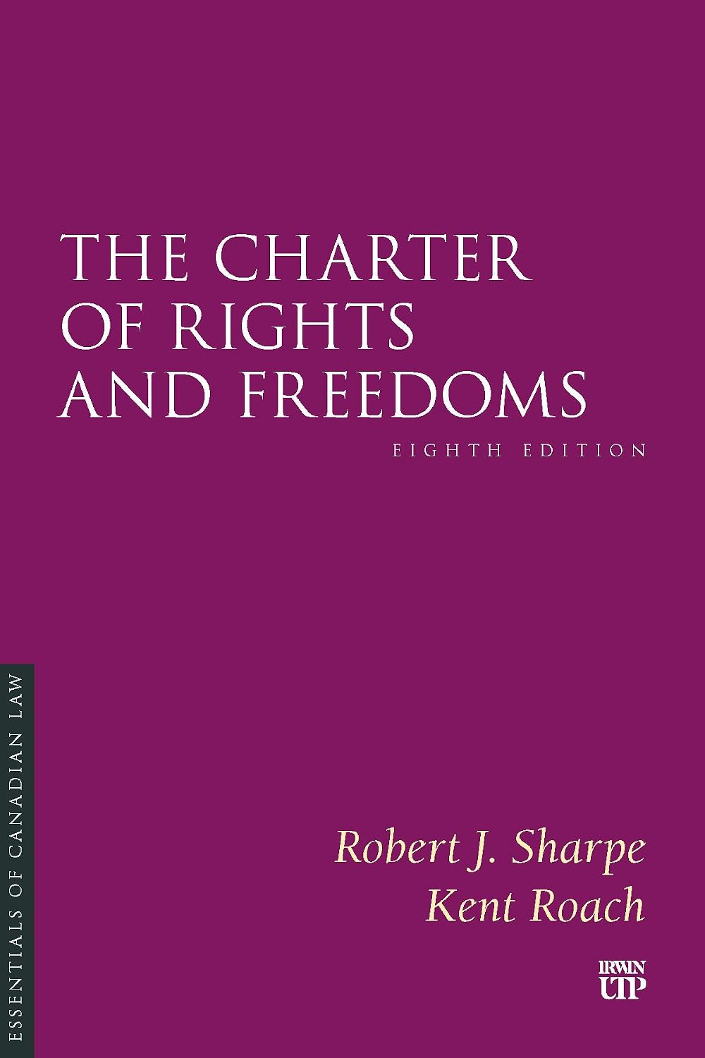 ler totalmente The Charter of Rights and Freedoms, Eighth Edition (Essentials of Canadian Law) (English Edition)