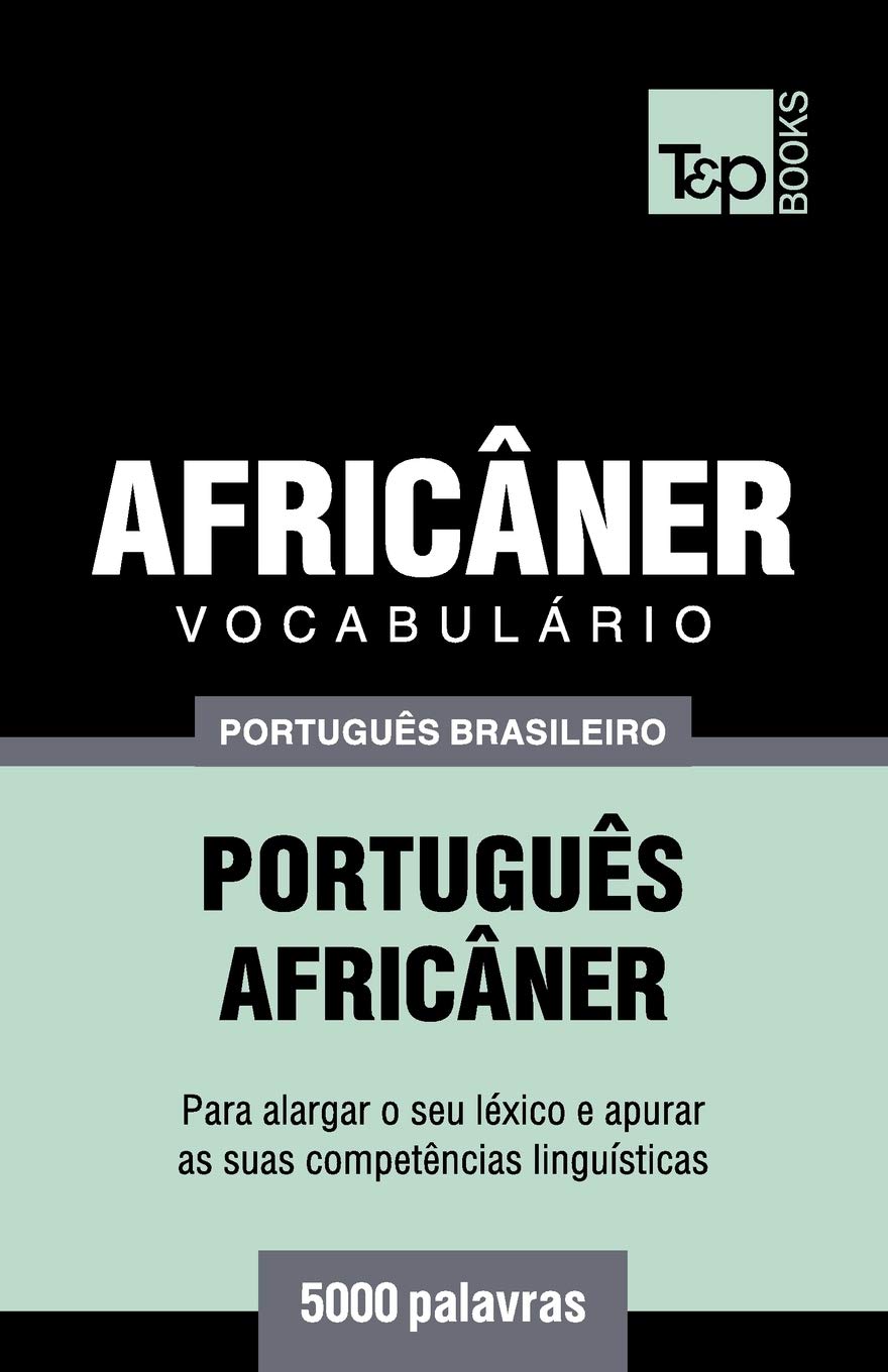 ler totalmente Vocabulário Português Brasileiro-Africâner - 5000 palavras: 2