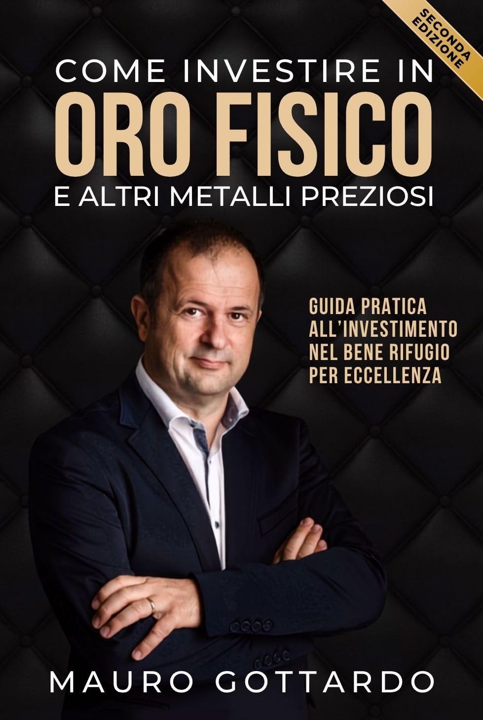 ler totalmente Come investire in oro, argento ed altri metalli preziosi: Guida pratica all'investimento nei beni rifugio per eccellenza nuova edizione (Italian Edition)
