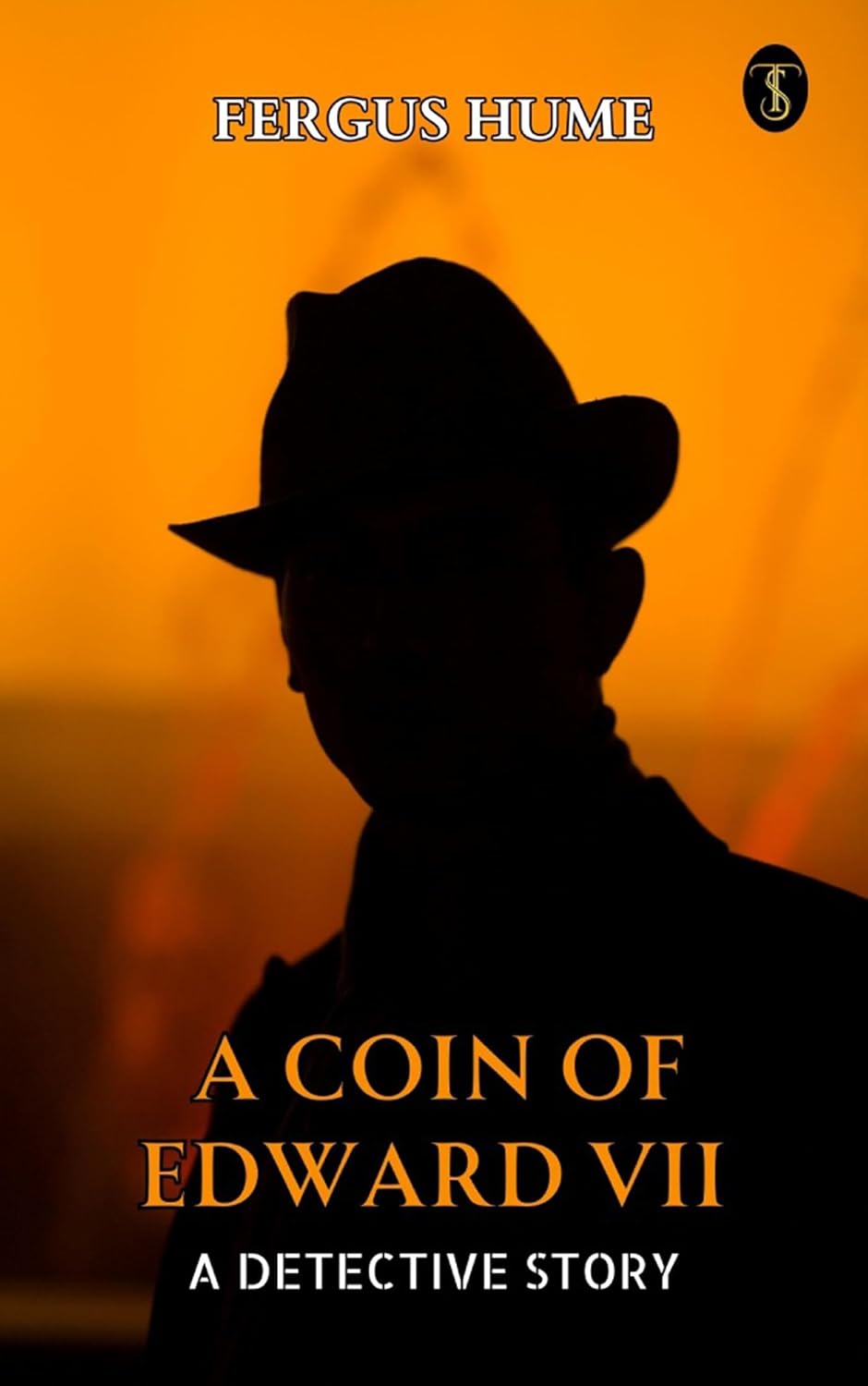 A Coin of Edward VII: A Detective Story (English Edition) baixar o livro de graça