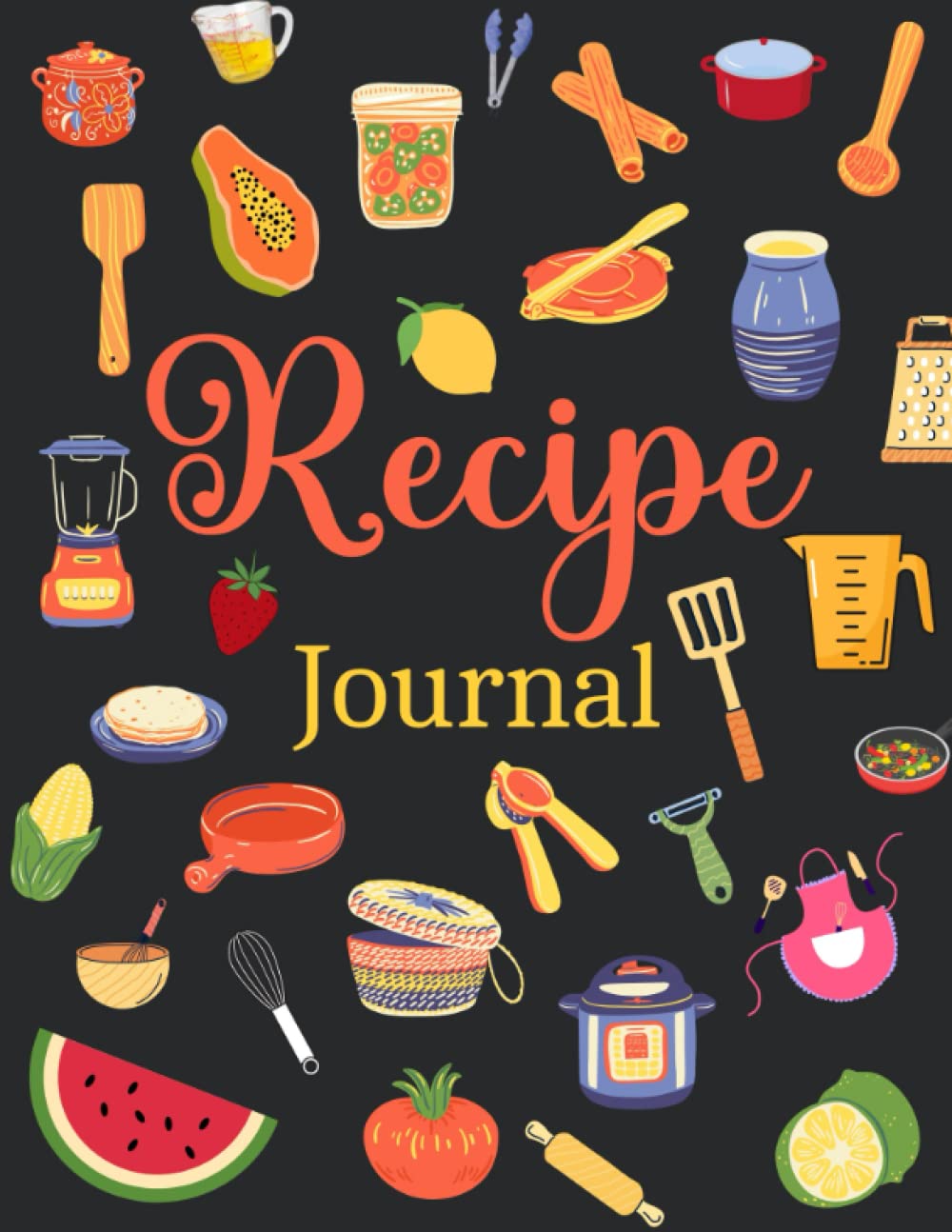 Recipe Journal: Large size softcover keepsake blank recipe blank notebook for your own recipes. Includes table of contents, measurement conversions, and lots of space for 89 recipes baixar livro de graça