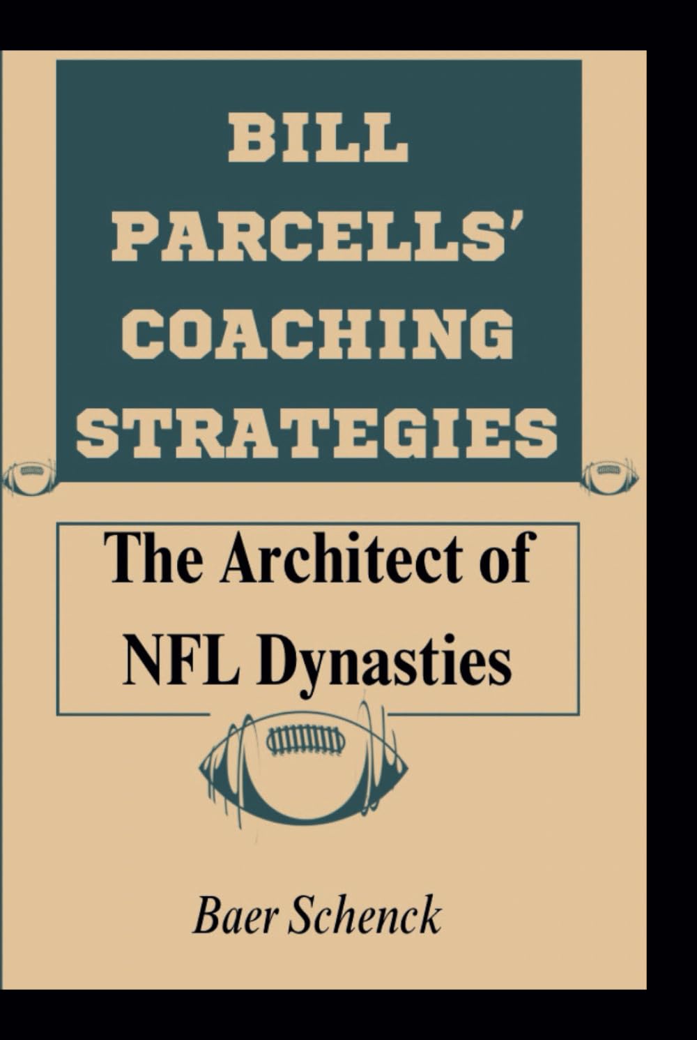 ler totalmente BILL PARCELLS’ COACHING STRATEGIES: The Architect of NFL Dynasties