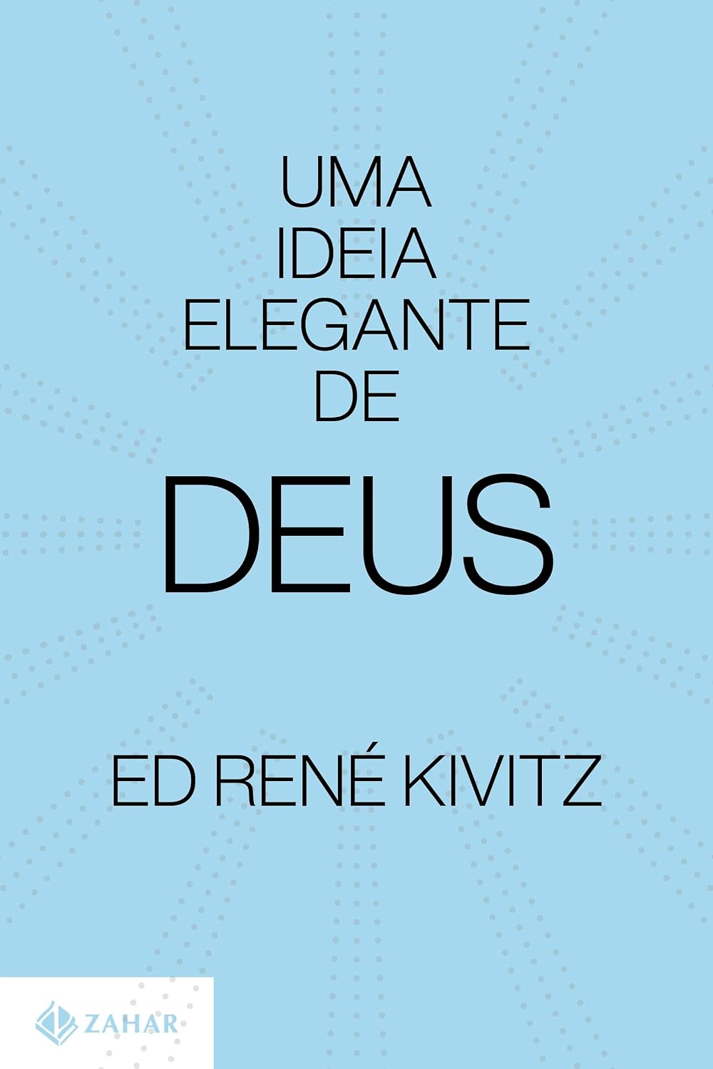 Uma ideia elegante de Deus