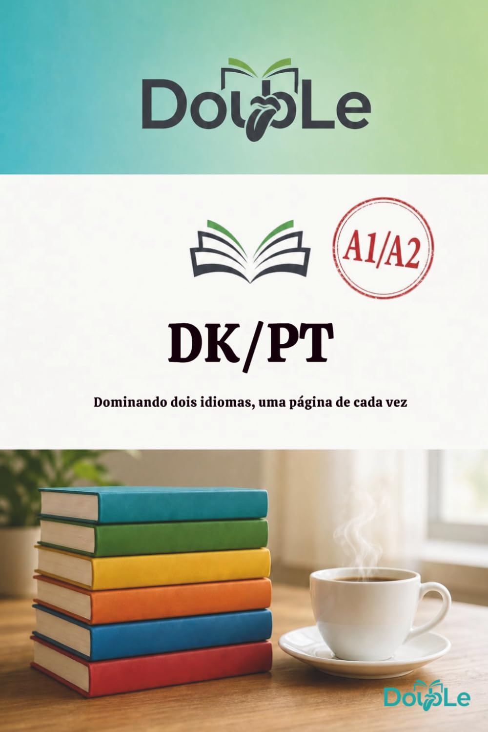 capítulo por capítulo baixar DK/PT: Dominando dois idiomas, uma página de cada vez (Portuguese Edition)