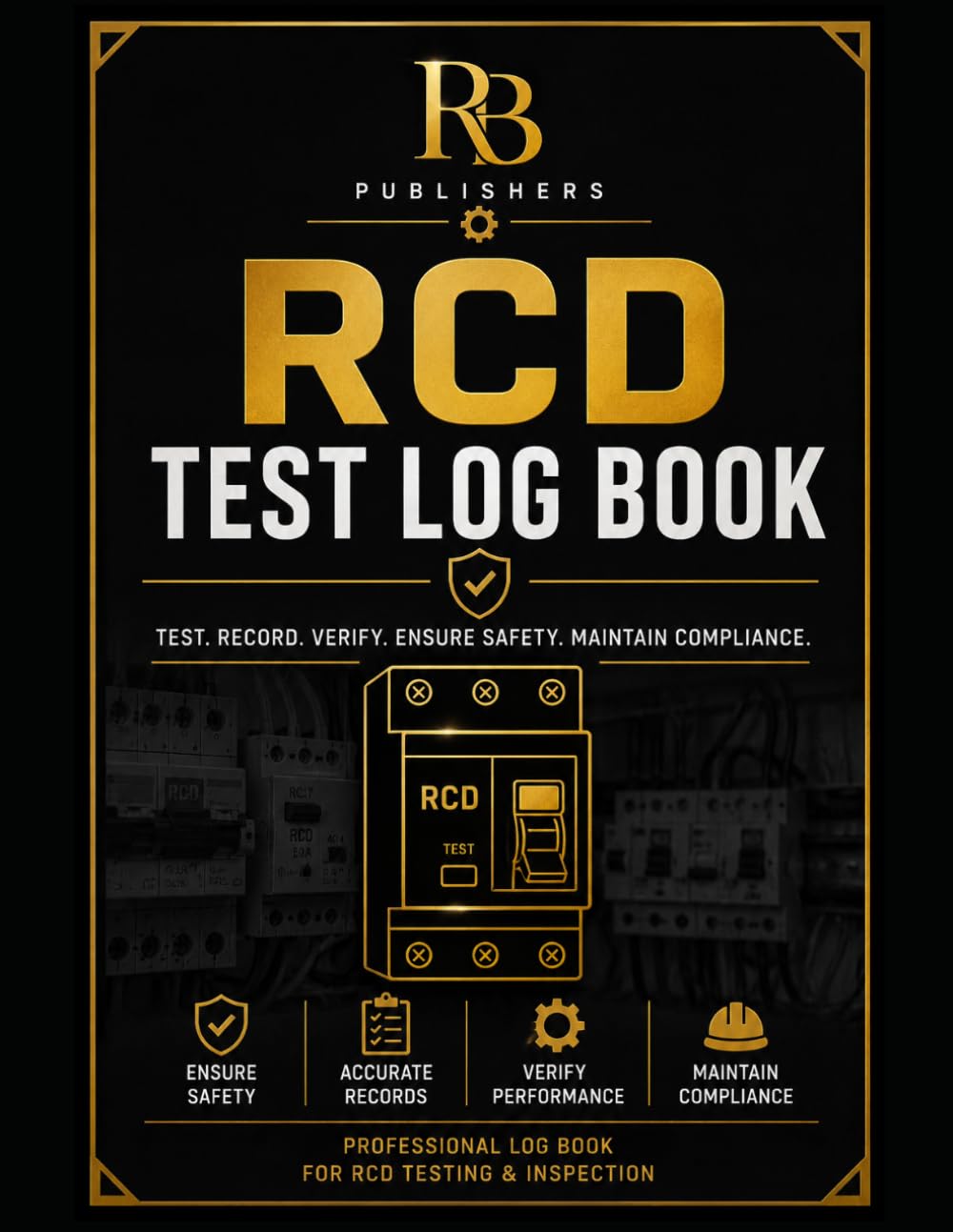 ler totalmente RCD Test Log Book: Professional Register for Residual Current Device Inspection, Testing, Maintenance Records, Compliance Documentation and Corrective... Defects, Schedule Retesting, Maintain...