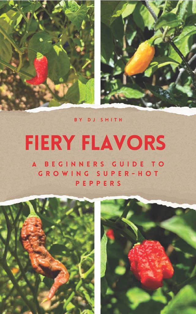Fiery Flavors: A Beginner's Guide to Growing Super-Hot Peppers (English Edition) baixar livro de graça