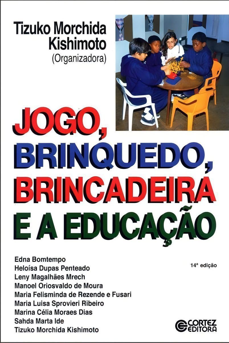 Jogo, brinquedo, brincadeira e a educação baixar livro de graça