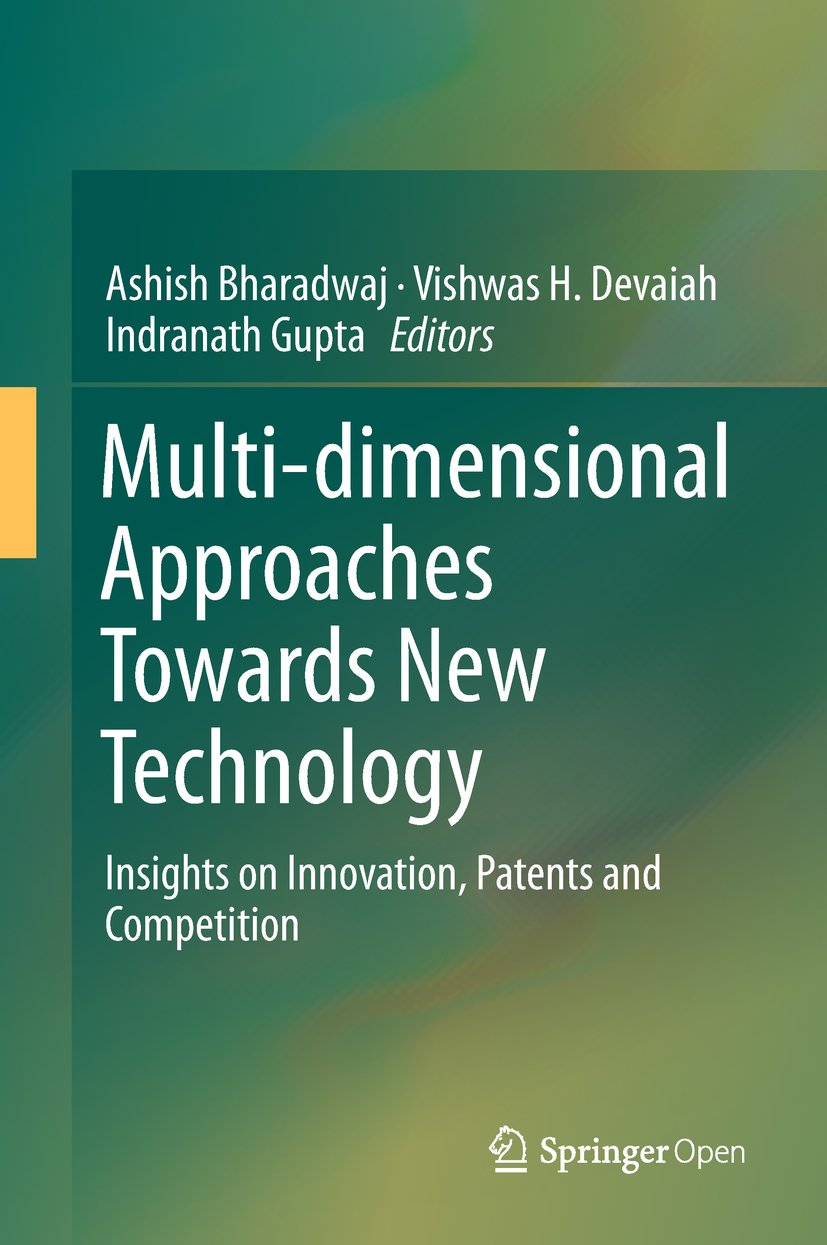 Multi-dimensional Approaches Towards New Technology: Insights on Innovation, Patents and Competition (English Edition) baixar livro de graça
