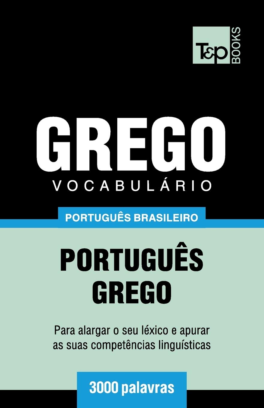 Vocabulário Português Brasileiro-Grego - 3000 palavras: 85 baixar o livro de graça