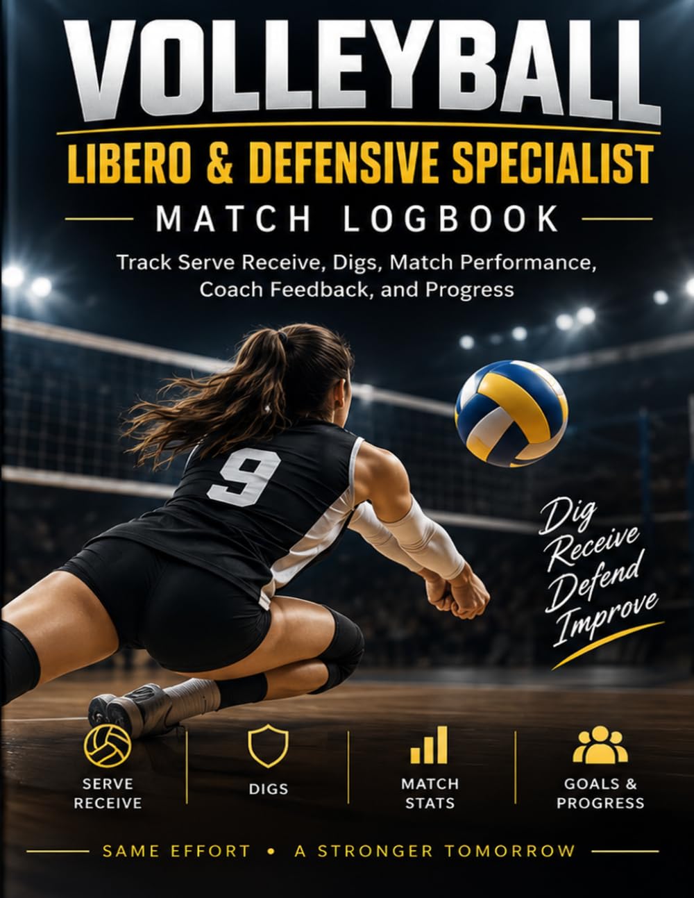 Volleyball Libero & Defensive Specialist Match Logbook: Track Serve Receive, Digs, Match Performance, Coach Feedback, and Progress baixar livro de graça