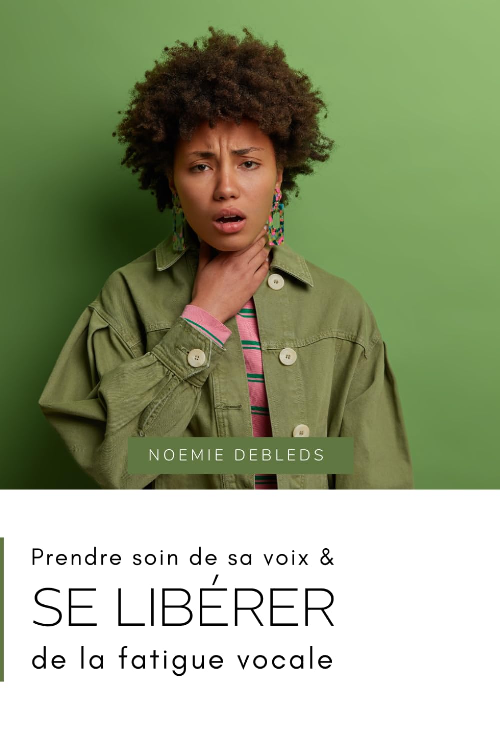 Prendre soin de sa voix et se libérer de la fatigue vocale (French Edition) baixar o livro de graça