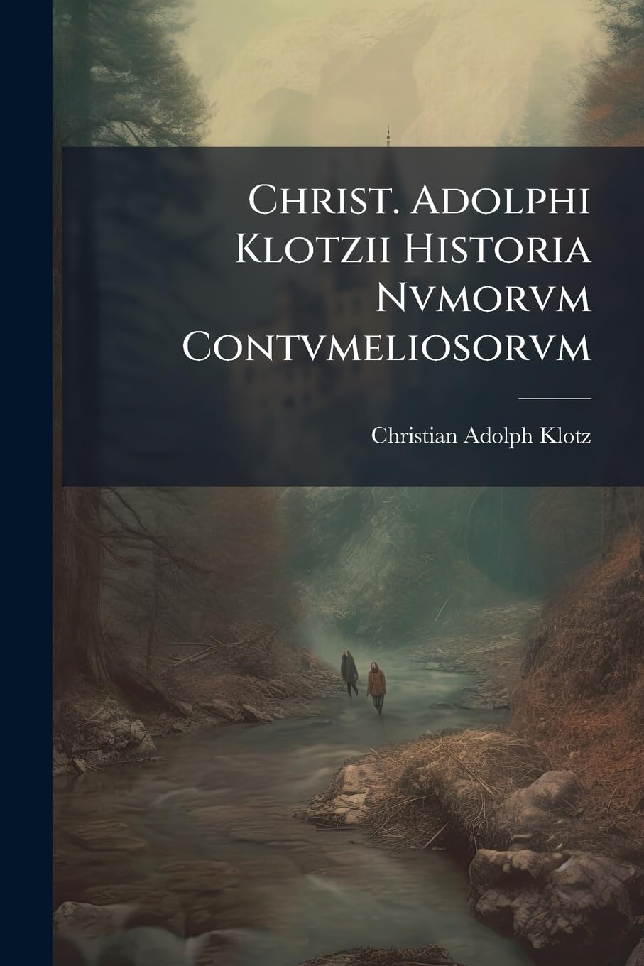 capítulo por capítulo baixar Christ. Adolphi Klotzii Historia Nvmorvm Contvmeliosorvm: Et Satyricorvm...