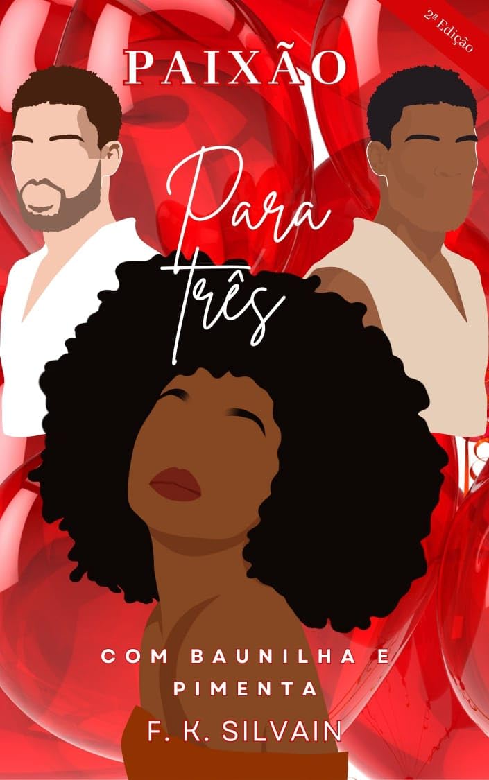 capítulo por capítulo baixar Paixão para três: com baunilha e pimenta (Sobre Sete Corações Livro 1)
