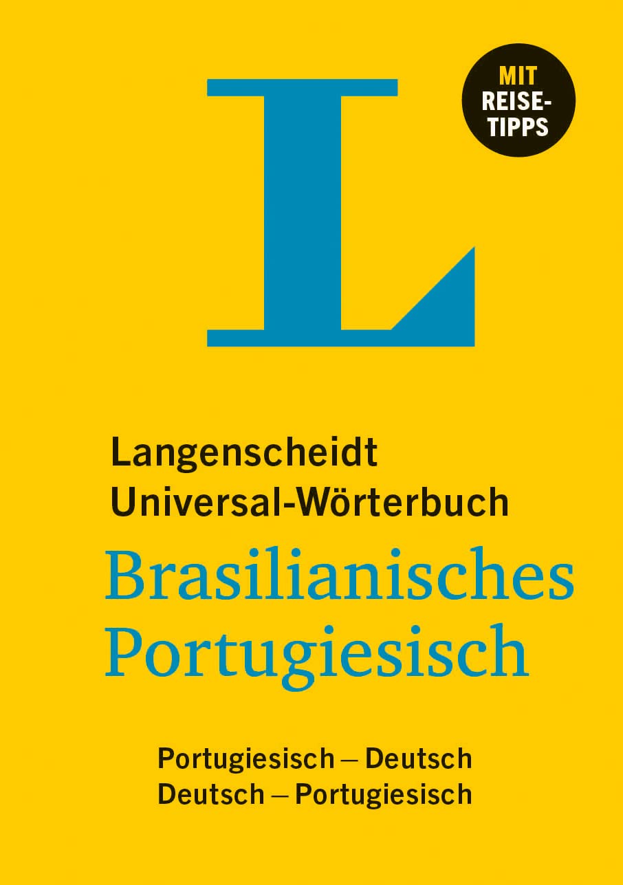 Langenscheidt Universal-Wörterbuch Brasilianisches Portugiesisch: Portugiesisch - Deutsch / Deutsch - Portugiesisch mit Reisetipps baixar o livro de graça