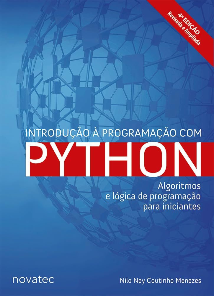 Introdução à Programação com Python – 4ª Edição: Algoritmos e lógica de programação para iniciantes baixar livro de graça