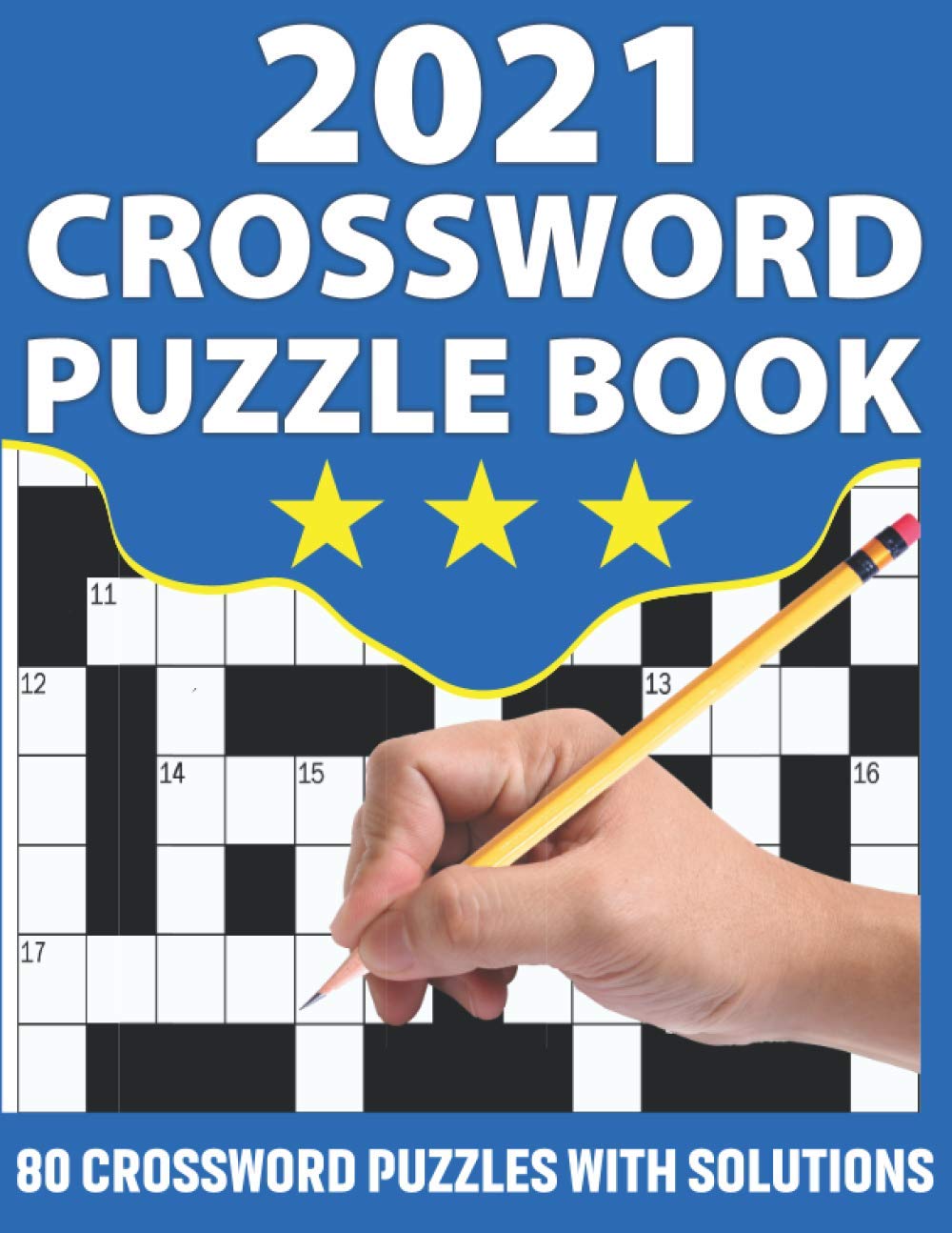 2021 Crossword Puzzle Book: Crossword Puzzle Book As A Perfect Present For Giving At Any Occasion To All Word Puzzle Lovers With 80 Puzzles And Solution Included For Checking baixar livro de graça