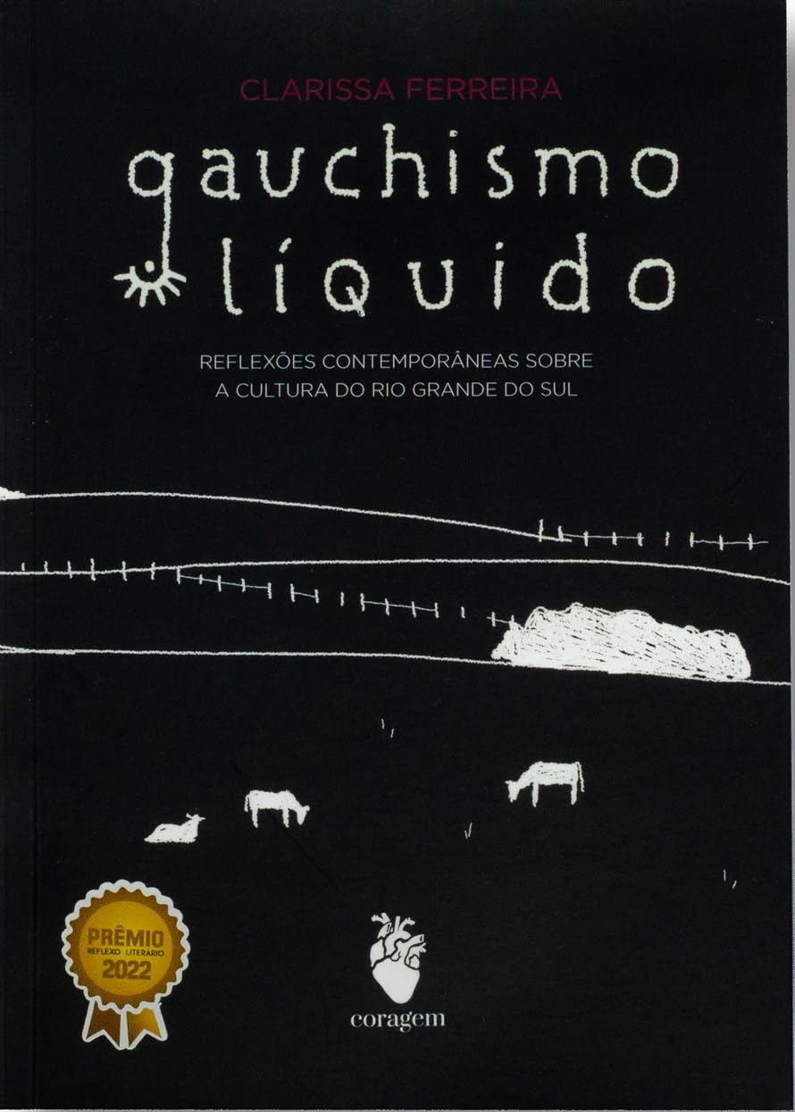 Gauchismo Líquido: Reflexões contemporâneas sobre a cultura do Rio Grande do Sul
