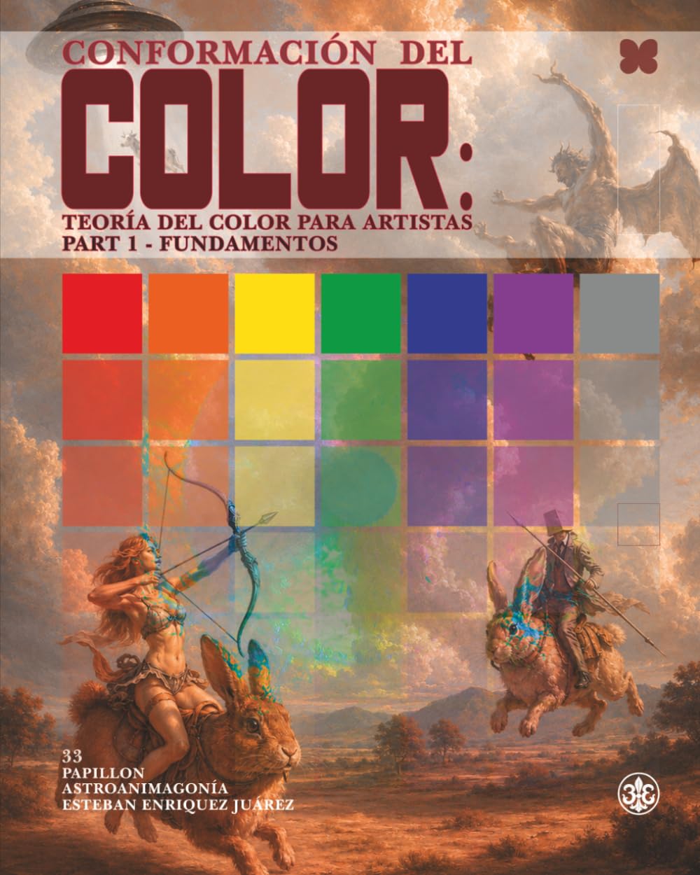 Conformación del Color: Teoría del color para artistas Parte 1 - Fundamentos (Astroanimagonía: Conformación del Color) (Spanish Edition) baixar o livro de graça