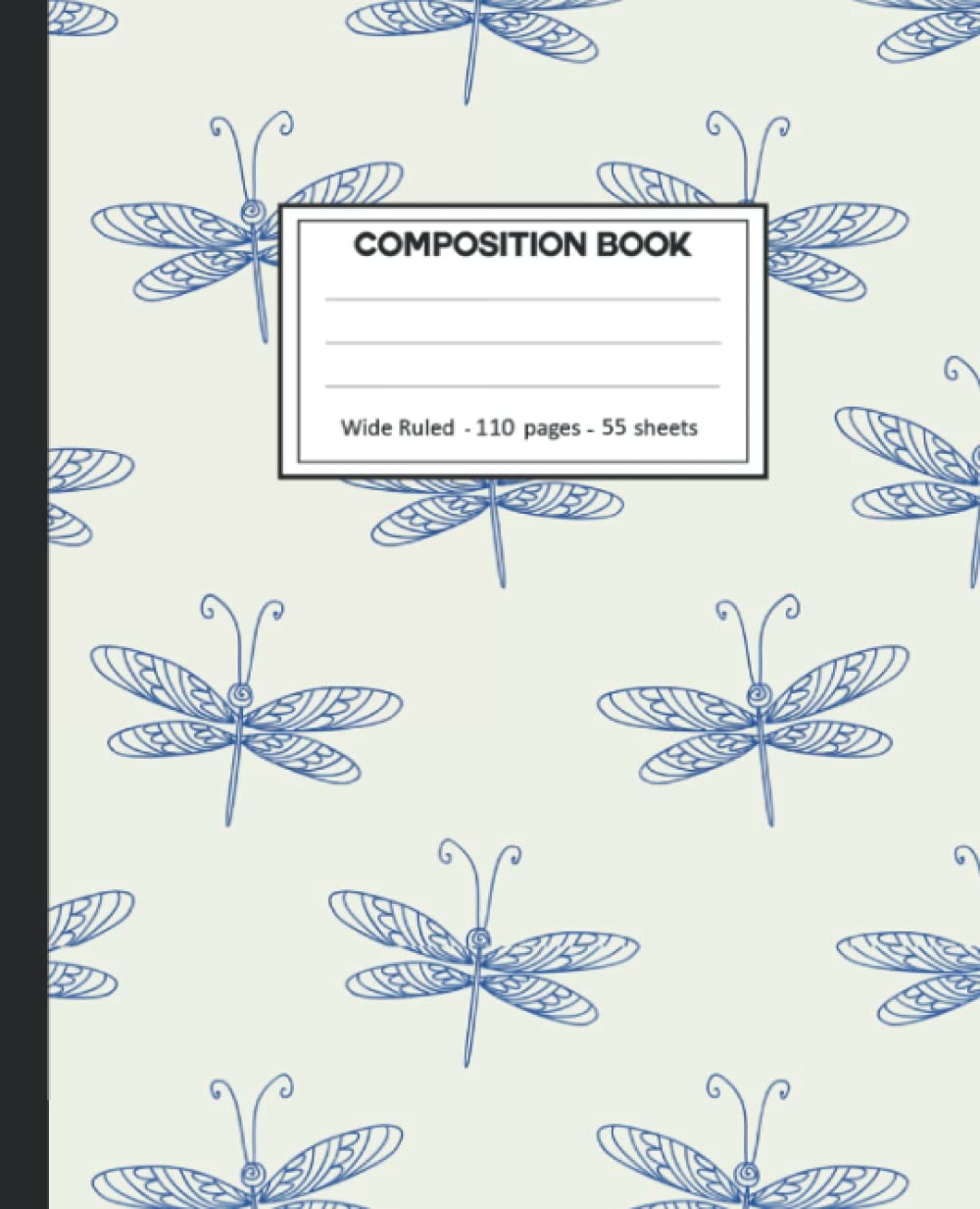 ler totalmente Composition Notebook: Dragonfly Wide Ruled Paper Notebook Journal size 7.25 x 9.25” for student