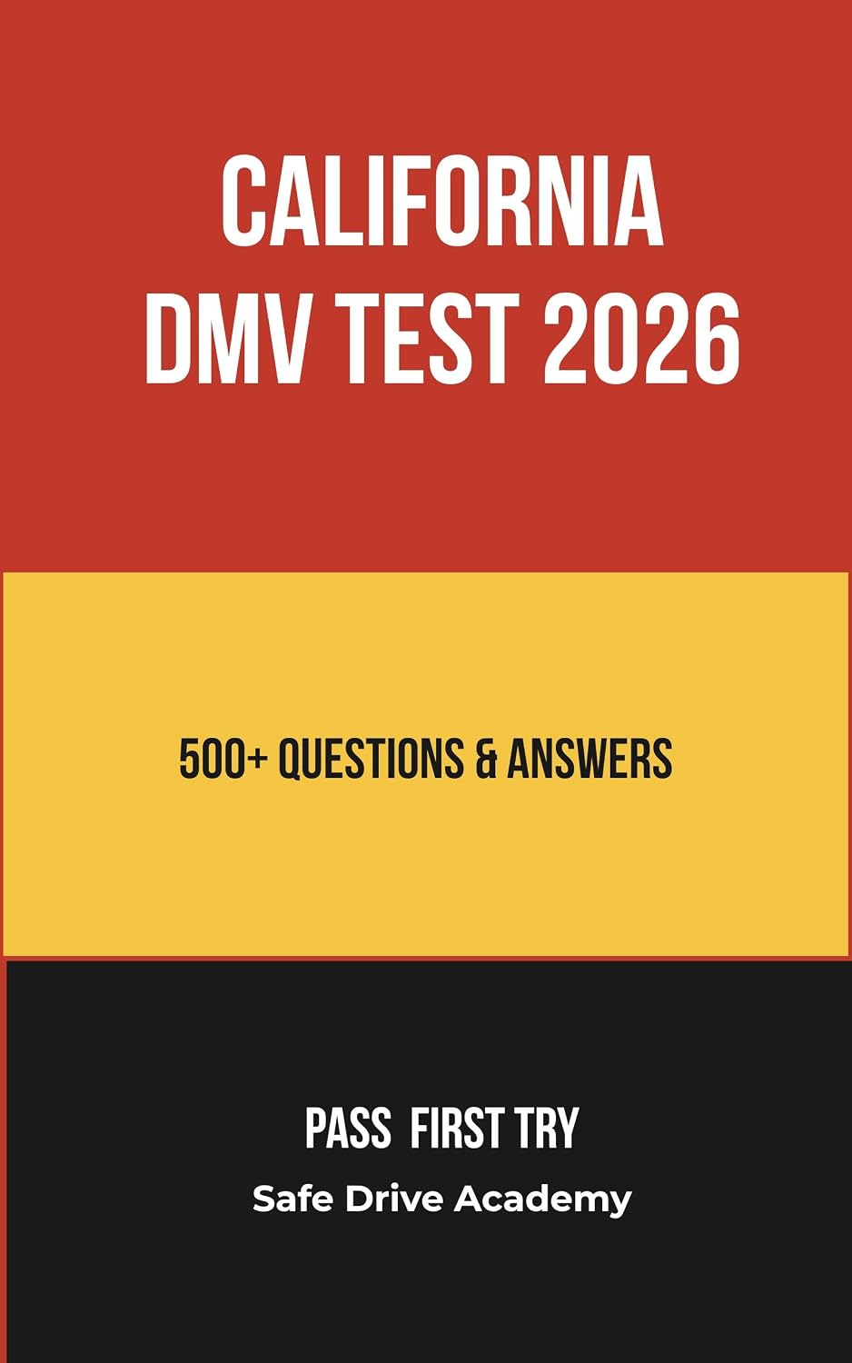 ler totalmente California DMV Practice Test 2026: 500+ Real Questions & Answers to Pass Your Driver's License Exam First Try (English Edition)