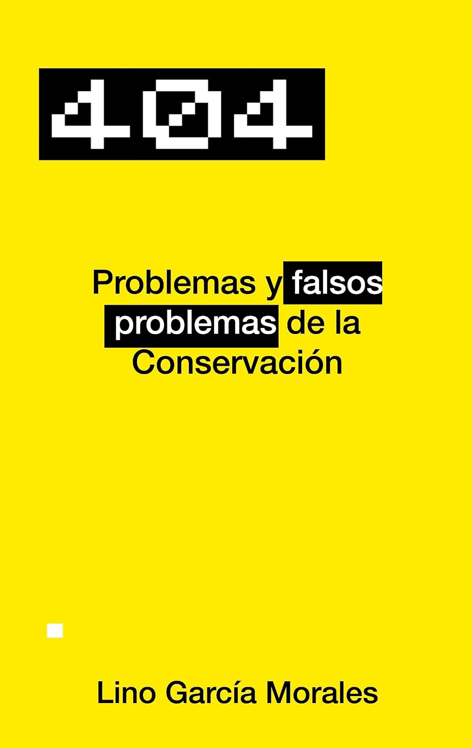 Problemas y «falsos problemas» de la Conservación (Spanish Edition)