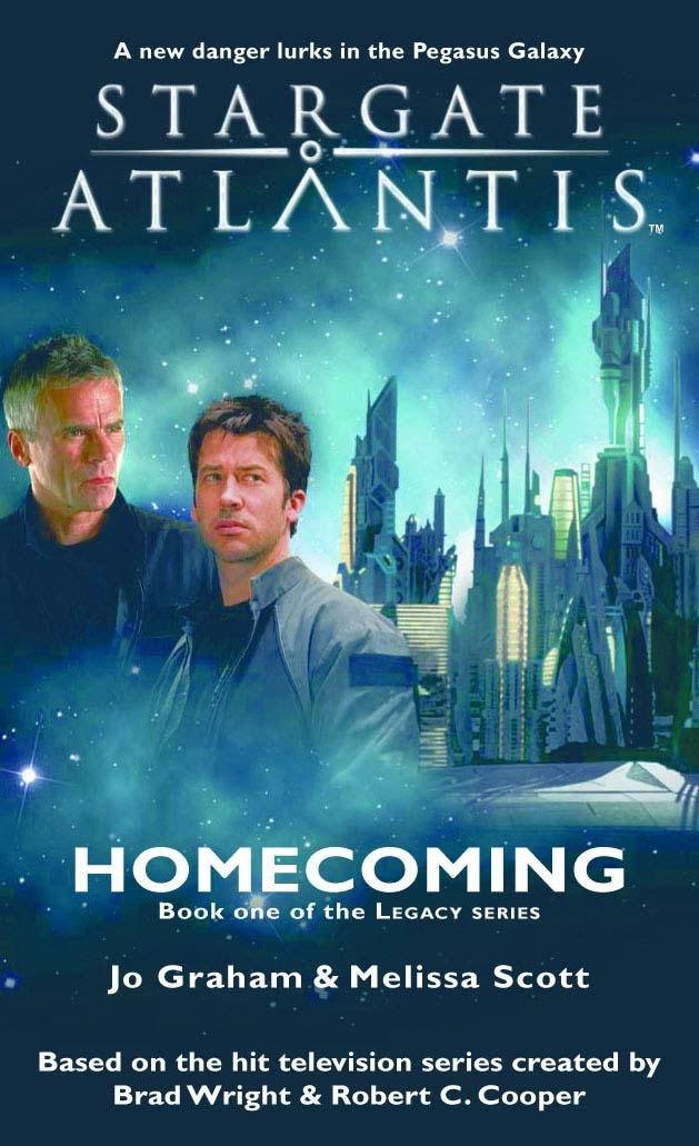 STARGATE ATLANTIS: Homecoming (Book one in the Legacy series) (Stargate Atlantis: Legacy series 1) (English Edition) baixar livro de graça