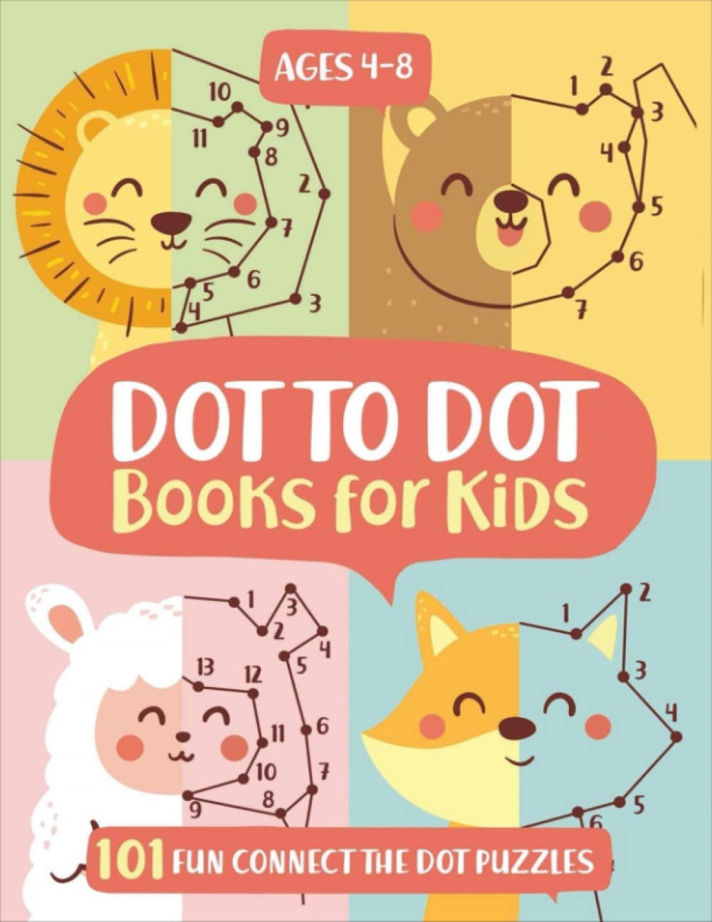 Dot To Dot Books For Kids Ages 4-8: Coloring, Dot To Dot And More For Children's (fun Activities For Kids) baixar livro de graça