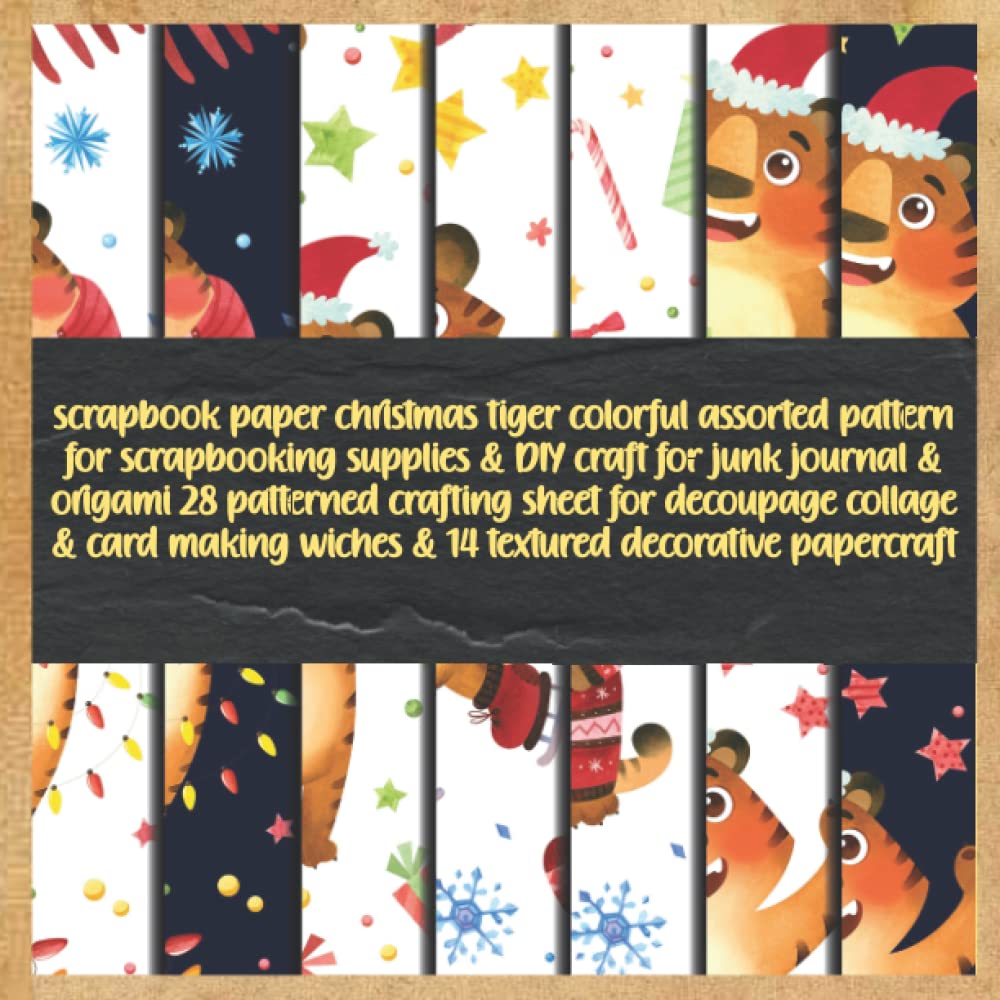 scrapbook paper christmas tiger colorful assorted pattern for scrapbooking supplies & DIY craft for junk journal & origami 28 patterned crafting sheet... wiches & 14 textured decorative papercraft baixar o livro de graça
