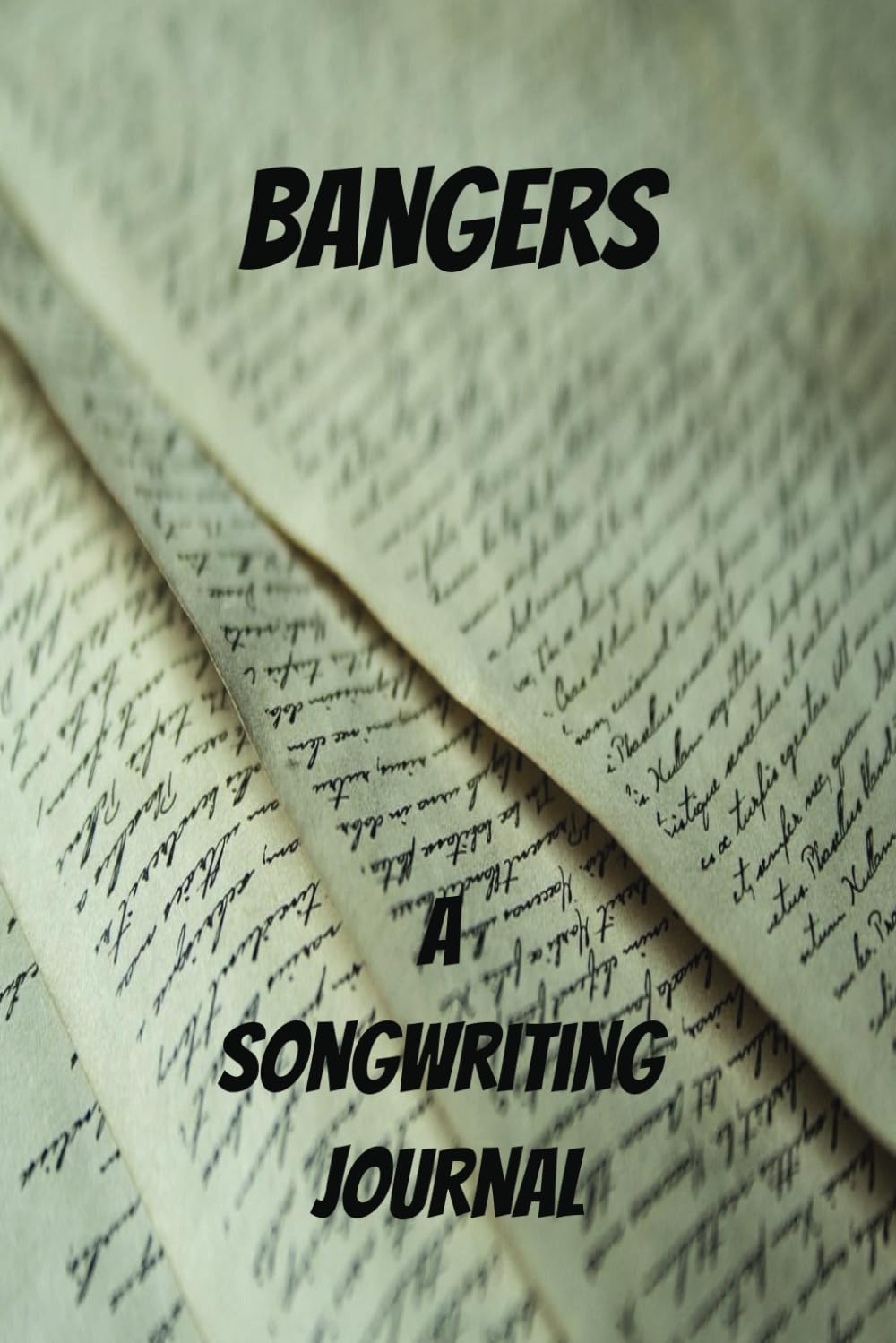Bangers a songwriting journal