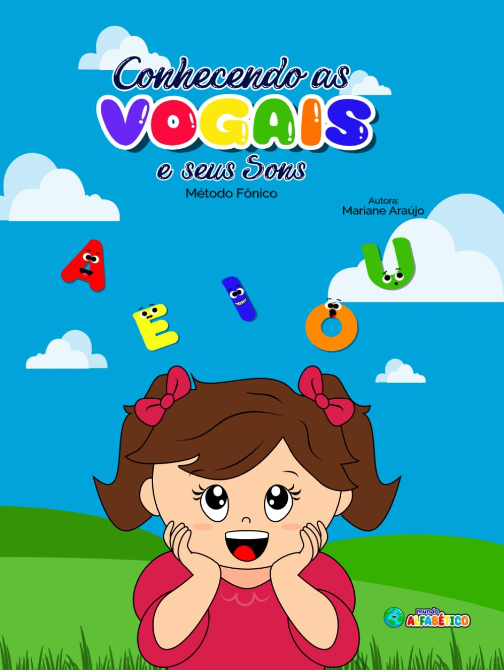 ler totalmente Conhecendo as Vogais e seus Sons: Método Fônico (AS LETRAS FALAM!) (Portuguese Edition)