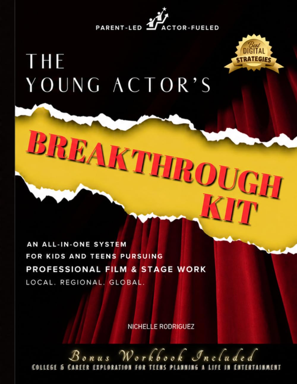 ler totalmente The Young Actor's Breakthrough Kit: An All-in-One System for Kids & Teens Pursuing Professional Film & Stage Work. Local. Regional. Global.
