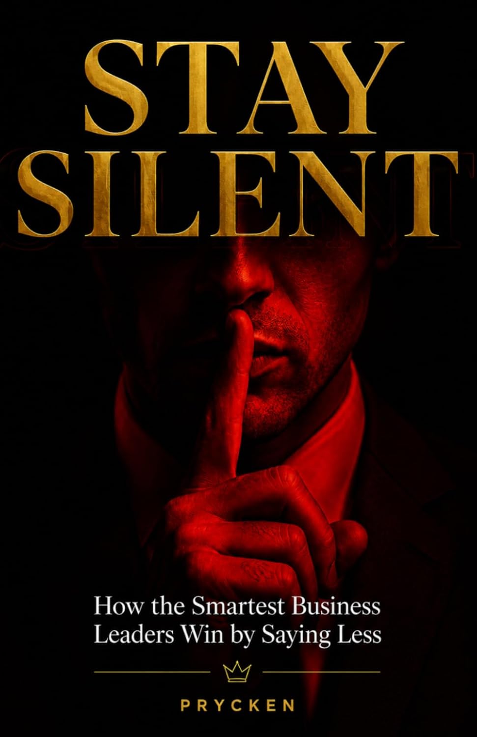 capítulo por capítulo baixar STAY SILENT: How the Smartest Business Leaders Win by Saying Less