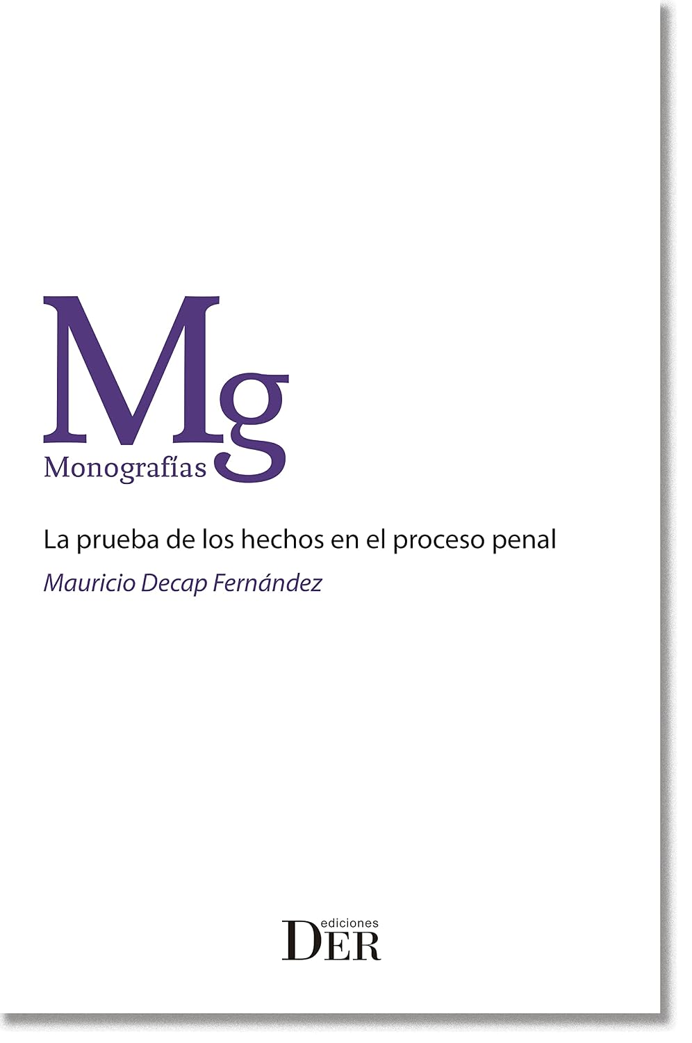 La prueba de los hechos (Spanish Edition) baixar livro de graça