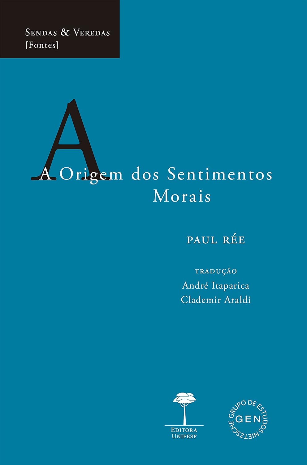 ler totalmente A Origem dos Sentimentos Morais (Sendas & Veredas)