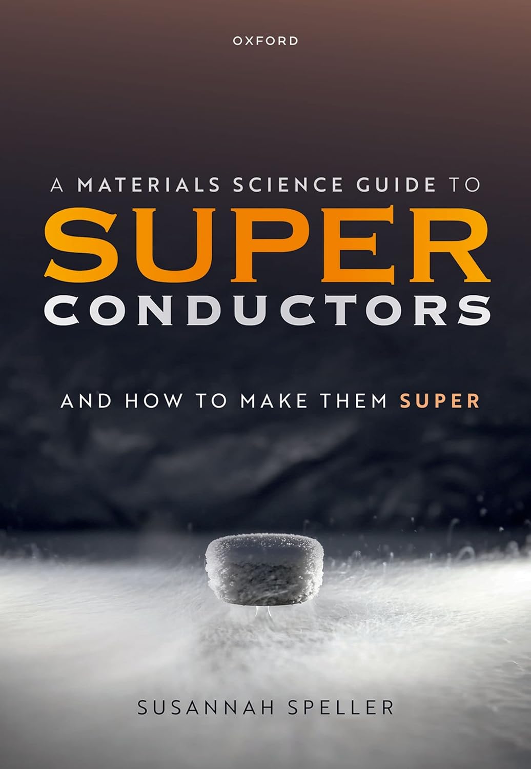ler totalmente A Materials Science Guide to Superconductors: and How to Make Them Super (English Edition)