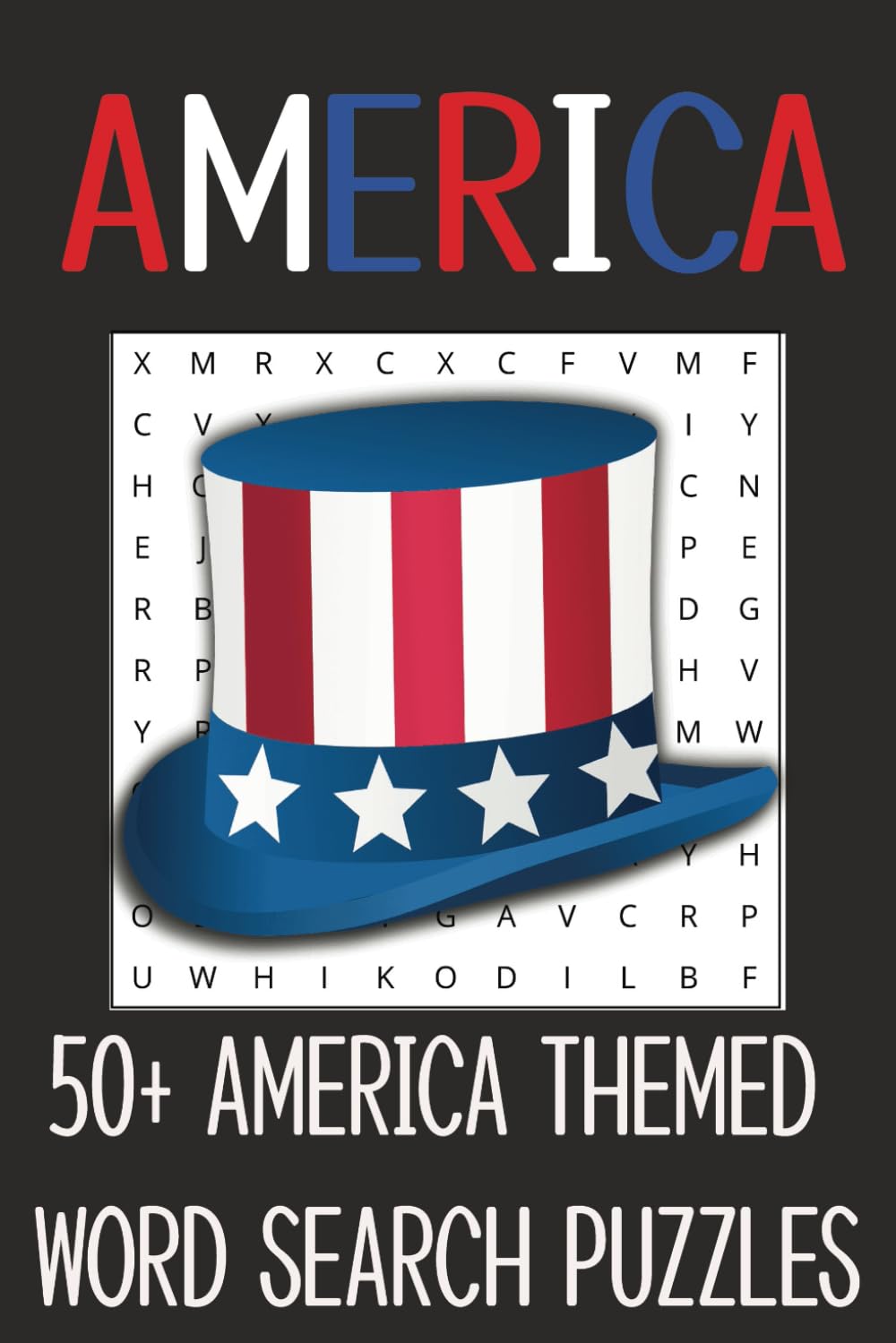 America 50+ AmericaThemed Word Search Puzzles: Word Searches With Easy to Read Print about America, USA and Americana | 6x9 Inches, 110 Pages | 50+... Gift for Vacations, Holidays and Free Times baixar livro de graça