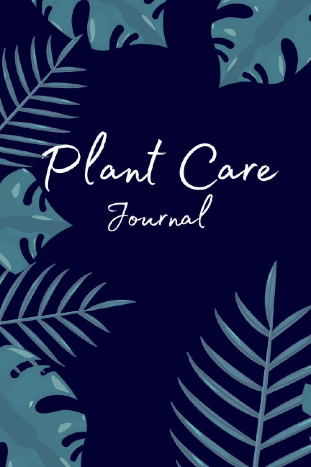 Plant Care Journal: Houseplant Log Book with an easy-to-use format to Keep Track of Plant Details baixar o livro de graça