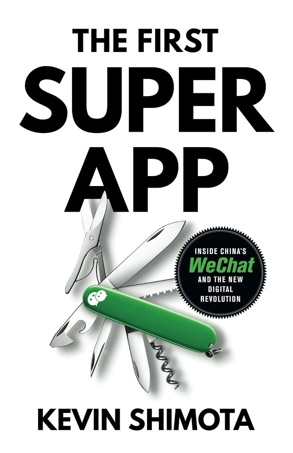 The First Superapp: Inside China's WeChat and the new digital revolution baixar o livro de graça