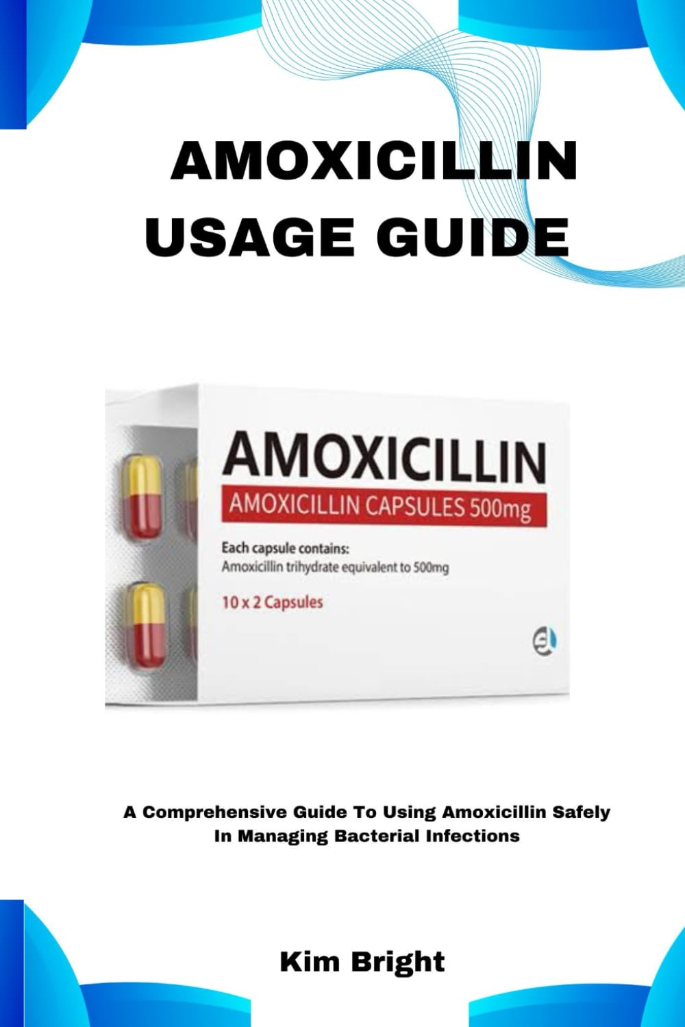 ler totalmente AMOXICILLIN USAGE GUIDE