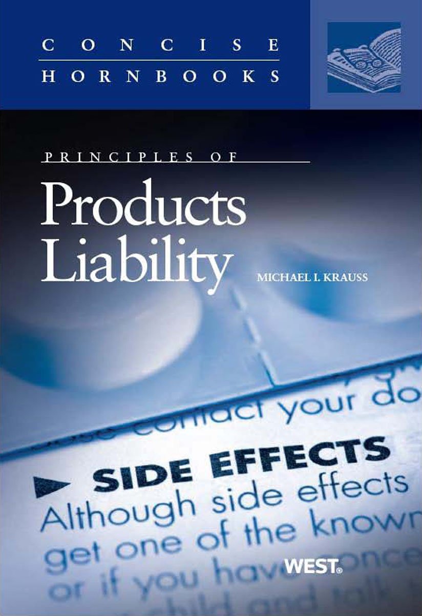 Principles of Products Liability (Concise Hornbook Series) (English Edition) baixar livro de graça