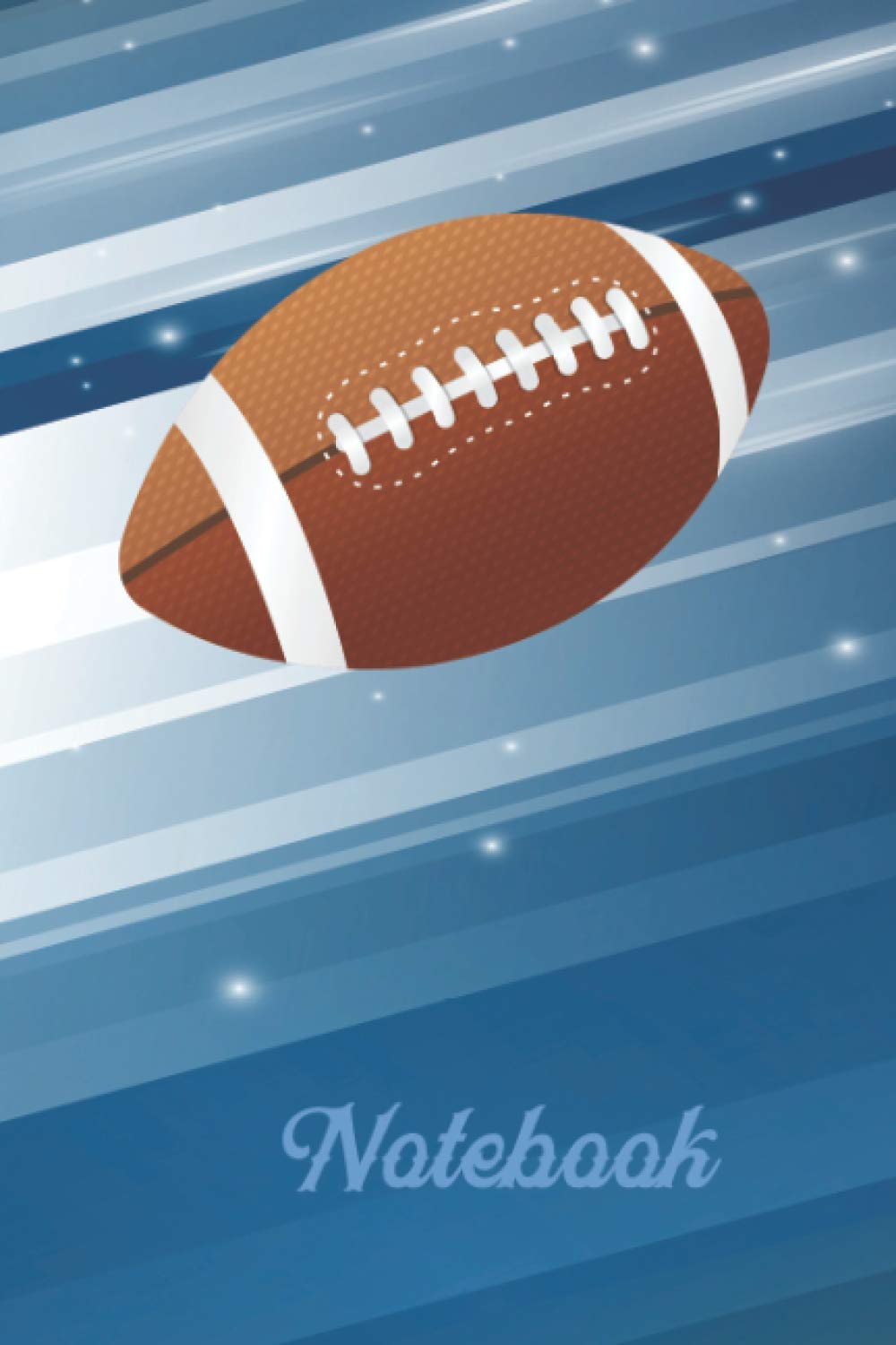 ler totalmente Notebook: FAN of American Football notebook for boys,girls, moms, dads, kids, shcool notebook, college notebook, office notebook, granddads-grandmoms... notebook the way you want. Dairy, journal