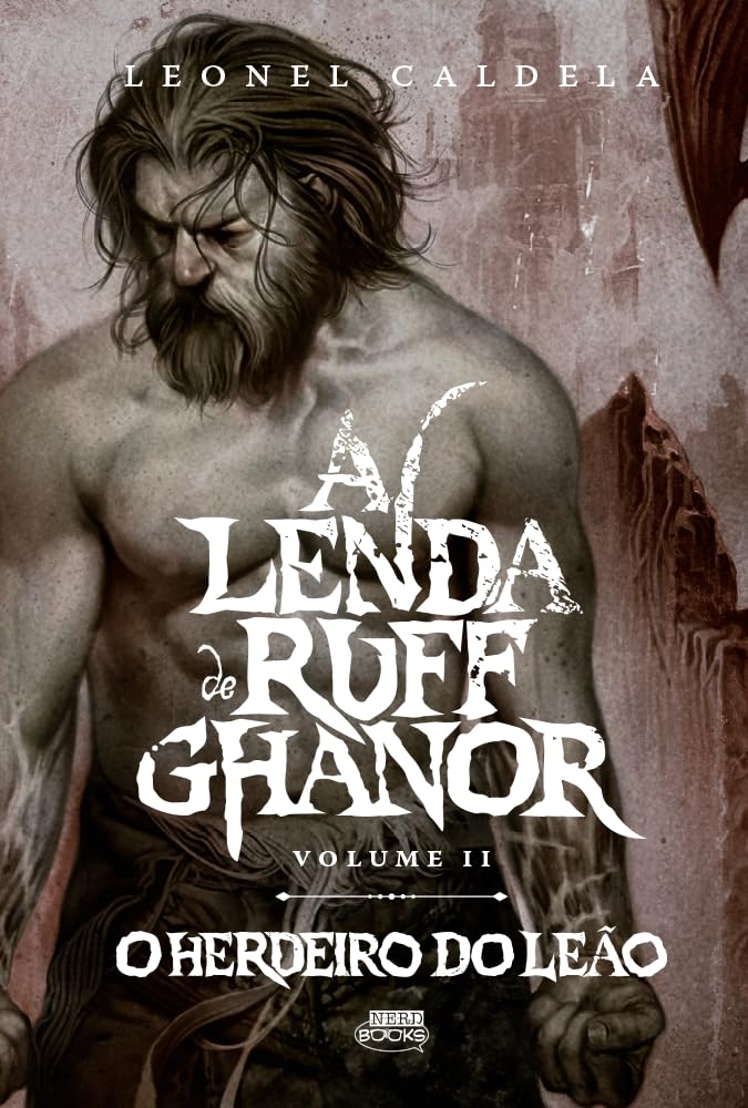 A Lenda de Ruff Ghanor Vol. 2 ― O Herdeiro do Leão (2ª edição) baixar livro de graça